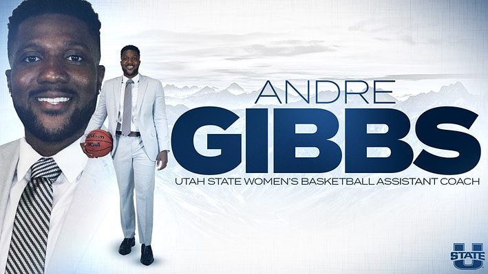 Utah State Women’s Basketball Welcomes Andre Gibbs to Coaching Staff